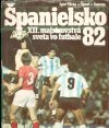 Španielsko 82 (veľký formát)