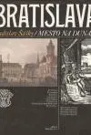 Bratislava - Mesto na Dunaji