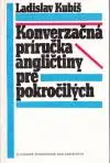 Konverzačná príručka Angličtiny pre pokročilých