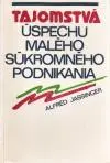 Tajomstvá úspechu malého súkromného podnikania