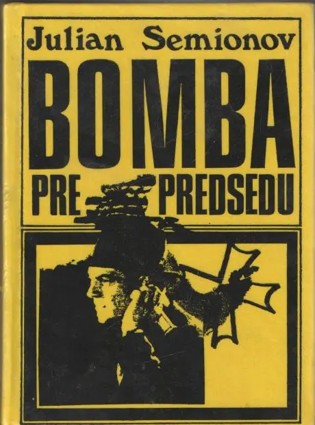 Bomba pre predsedu (malý formát)