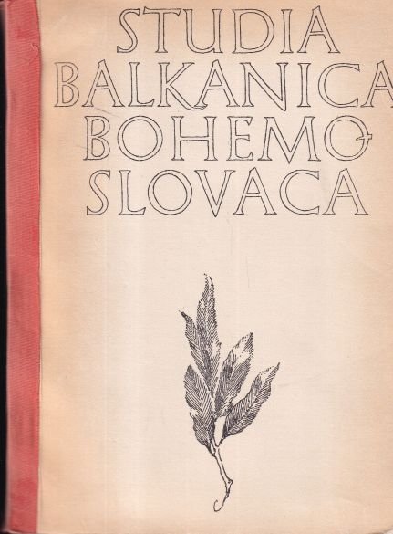 Studia balkanica Bohemo- Slovaca 1