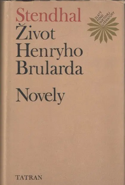 Život Henryho Brularda (a novely)