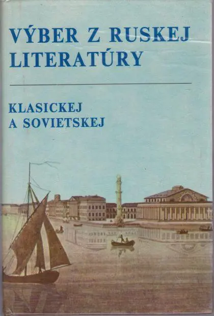 Výber z ruskej literatúry - klasickej a sovietskej