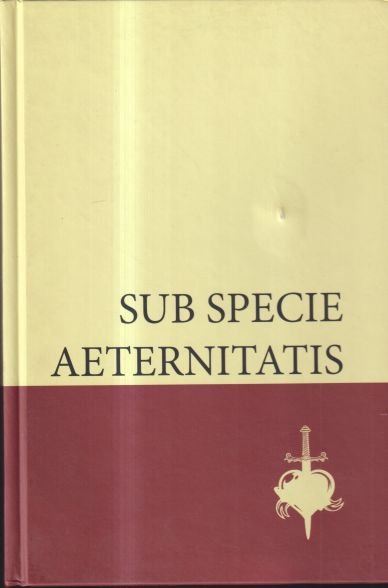 Sub specie aeternitatis  (veľký formát)