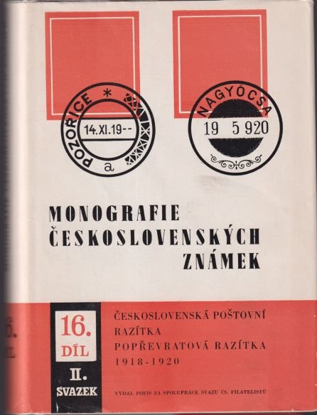 Monografie Československých známek 16. díl II. svazek (veľký formát)