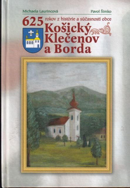 Košický Klečenov a Borda 625 rokov histórie